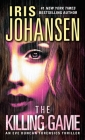 The Killing Game: An Eve Duncan Forensics Thriller By Iris Johansen Cover Image