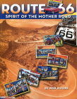 Route 66: Spirit of the Mother Road Cover Image
