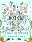 Chicktionary: A Survival Guide To Dating Men: An Adult Coloring Book Cover Image