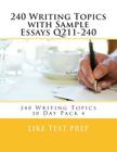 240 Writing Topics with Sample Essays Q211-240: 240 Writing Topics 30 Day Pack 4 Cover Image