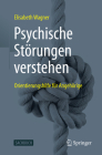 Psychische Störungen Verstehen: Orientierungshilfe Für Angehörige Cover Image