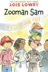 Zooman Sam By Lois Lowry Cover Image
