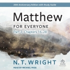 Matthew for Everyone, Part 2: 20th Anniversary Edition Cover Image