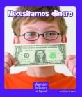 Necesitamos Dinero (Wonder Readers Spanish Fluent) Cover Image