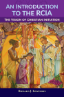 An Introduction to the Rcia: The Vision of Christian Initiation By Ronald J. Lewinski Cover Image