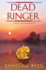 Dead Ringer (A Mattie Winston Mystery #11) By Annelise Ryan Cover Image