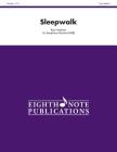 Sleepwalk: Score & Parts (Eighth Note Publications) Cover Image