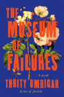 The Museum of Failures: A Novel Cover Image