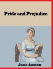 Pride and Prejudice: Romantic Novel (Jane Austen #1) By Jane Austen Cover Image