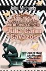 Julia Michaels: Flying High to Success, Weird and Interesting Facts on Julia Carin Cavazos! By Bern Bolo Cover Image