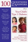 100 Q&as about Your Child's Type 1 Diabetes (100 Questions & Answers about) By Elizabeth S. Platt, Jerrold S. Olshan, Maryann Waterman Cover Image