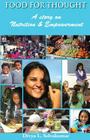 Food for Thought: A Story on Nutrition and Empowerment By Divya L. Selvakumar Cover Image