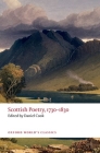 Scottish Poetry, 1730-1830 (Oxford World's Classics) By Daniel Cook (Editor) Cover Image