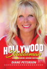 Hollywood Stuntwoman: Follow Your Dreams . . . Overcome Your Fears . . . By Diane Peterson Cover Image