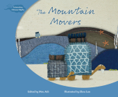 The Mountain Movers (Interesting Chinese Myths) By Aili Mou Cover Image