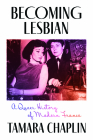 Becoming Lesbian: A Queer History of Modern France Cover Image