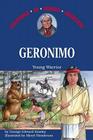 Geronimo: Geronimo (Childhood of Famous Americans) By George E. Stanley, Meryl Henderson (Illustrator) Cover Image