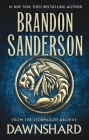 Dawnshard: From The Stormlight Archive By Brandon Sanderson Cover Image