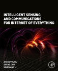 Intelligent Sensing and Communications for Internet of Everything Cover Image