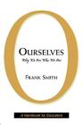 Ourselves: Why We Are Who We Are By Frank Smith Cover Image