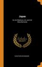 Japan: Its Architecture, Art, and Art Manufactures By Christopher Dresser Cover Image