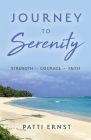 Journey to Serenity By Patti Ernst Cover Image