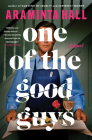 One of the Good Guys By Araminta Hall Cover Image
