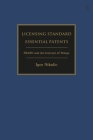 Licensing Standard Essential Patents: Frand and the Internet of Things By Igor Nikolic Cover Image