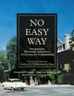 No Easy Way: Integrating Riverside Schools - A Victory for Community Cover Image