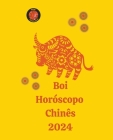 Boi Horóscopo Chinês 2024 By Angeline Rubi, Alina a. Rubi Cover Image