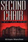 Second Chair: A Stan Turner Mystery (Stan Turner Mysteries #3) Cover Image