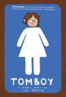 Tomboy: A Graphic Memoir By Liz Prince Cover Image