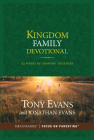 Kingdom Family Devotional: 52 Weeks of Growing Together By Tony Evans, Jonathan Evans Cover Image