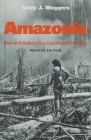 Amazonia: Man and Culture in a Counterfeit Paradise, Revised Edition By Betty J. Meggers Cover Image