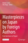 Masterpieces on Japan by Foreign Authors: From Goncharov to Pinguet Cover Image