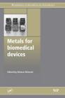 Metals for Biomedical Devices Cover Image
