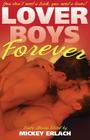 Lover Boys Forever By Mickey Erlach (Editor) Cover Image