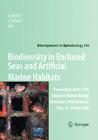 Biodiversity in Enclosed Seas and Artificial Marine Habitats: Proceedings of the 39th European Marine Biology Symposium, Held in Genoa, Italy, 21-24 J (Developments in Hydrobiology #193) By G. Relini (Editor), J. Ryland (Editor) Cover Image