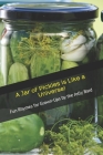 A Jar of Pickles is Like a Universe!: Fun Rhymes for Grown-Ups By Jolly Bard Cover Image