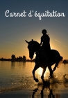 Carnet d'équitation: Suivez vos leçons d'équitation, vos progrès et vos objectifs By Victoria Powell Cover Image
