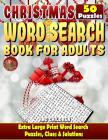 Christmas Word Search: Christmas Word Search Books for Adults and Children. Extra Large Print Word Search Puzzles, Clues & Solutions.: Can Yo By Razorsharp Productions Cover Image