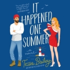 It Happened One Summer Lib/E By Tessa Bailey, Charlotte North (Read by) Cover Image