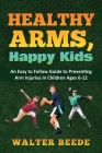 Healthy Arms, Happy Kids Cover Image