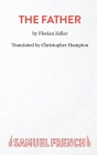 The Father By Christopher Hampton (Translator) Cover Image