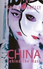 China - Behind The Mask By Greg McEnnally Cover Image