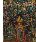 Suad Al-Attar By Suad Al-Attar (Artist), Venetia Porter (Introduction by), Nesma Shubber (Text by (Art/Photo Books)) Cover Image