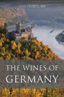 The Wines of Germany By Anne Krebiehl Cover Image
