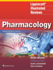 Lippincott Illustrated Reviews: Pharmacology (Lippincott Illustrated Reviews Series) By Karen Whalen, PharmD, BCPS Cover Image