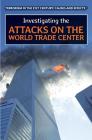 Investigating the Attacks on the World Trade Center (Terrorism in the 21st Century: Causes and Effects) By Lena Koya, Carolyn Gard Cover Image