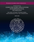 Computer-Aided Applications in Pharmaceutical Technology: Delivery Systems, Dosage Forms, and Pharmaceutical Unit Operations By Jelena Duris (Editor) Cover Image